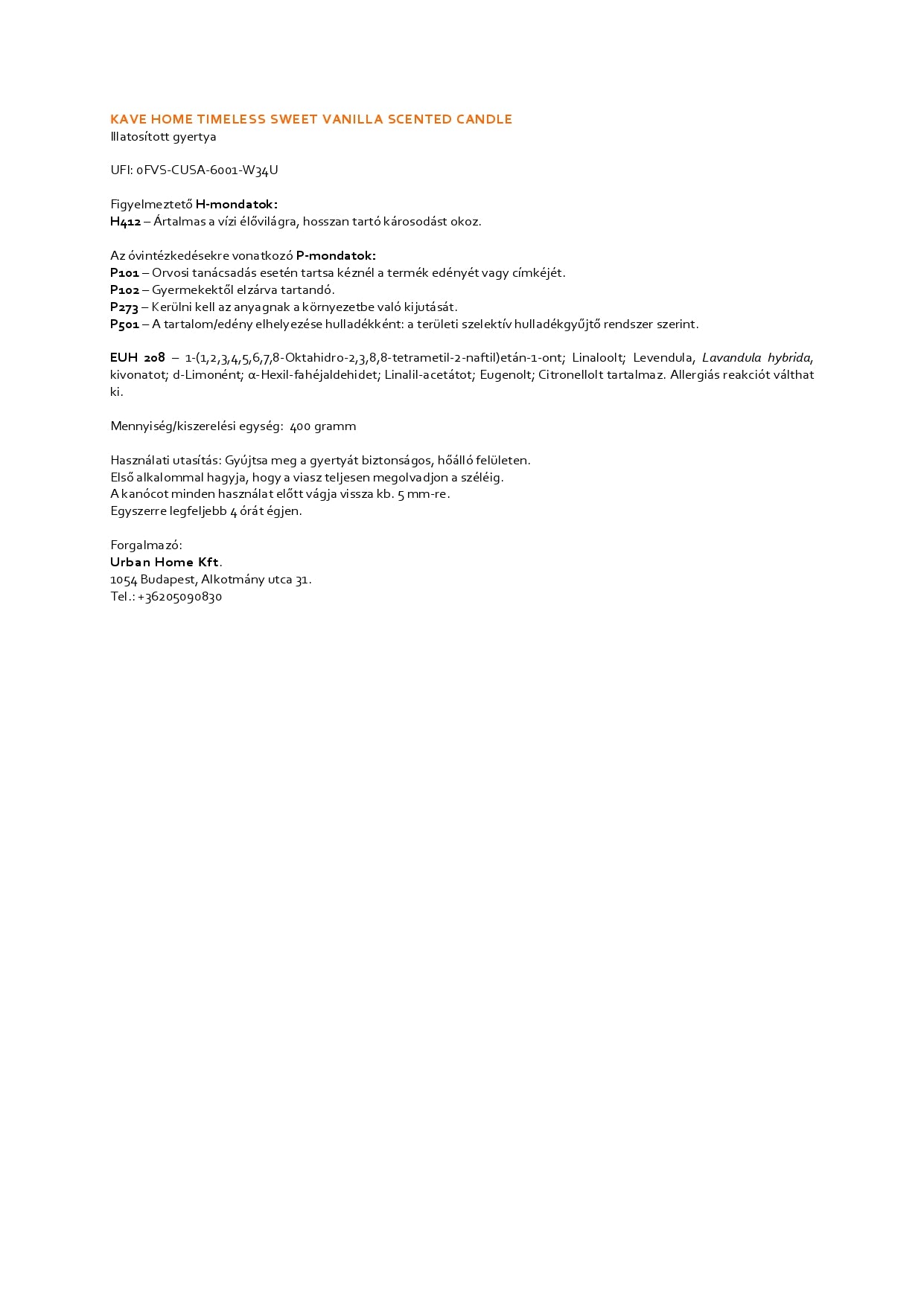 400g Édes Vanília illatgyertya